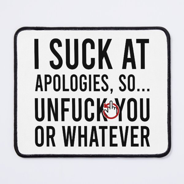 Item preview, I suck  at apologies, so... unfuck you or whatever designed and sold by Bigilyy.