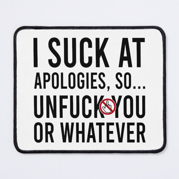 Item preview, I suck  at apologies, so... unfuck you or whatever designed and sold by Bigilyy.
