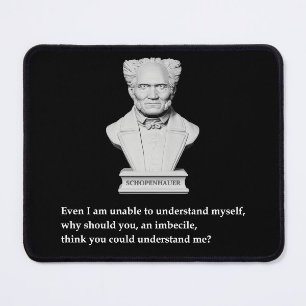 Item preview, Schopenhauer insult designed and sold by zaazaaz.