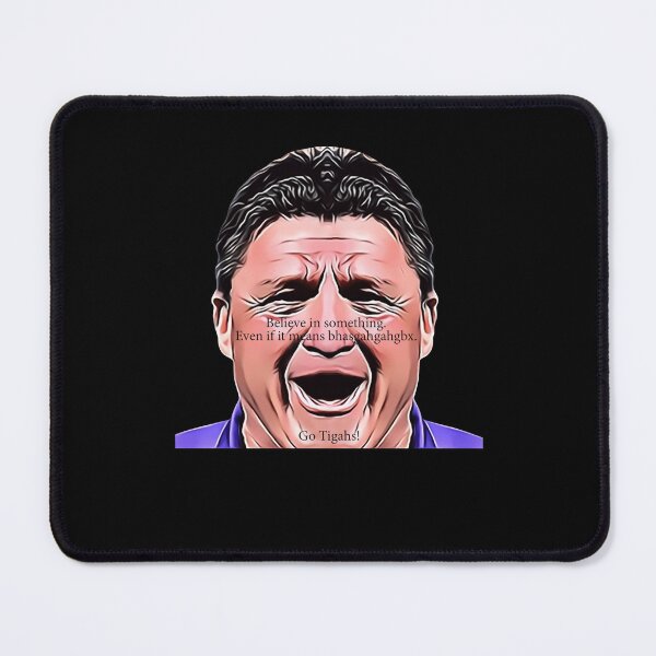 Item preview, Ed orgeron believe in something gold designed and sold by AdamCarlson1.