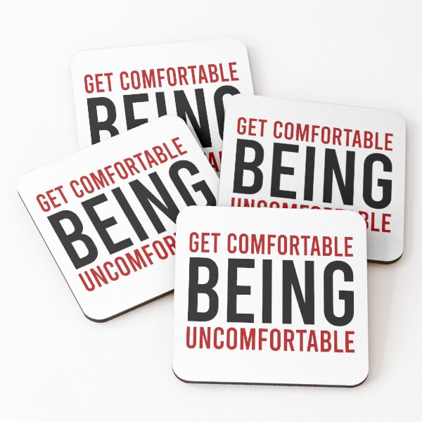 Item preview, Get comfortable being uncomfortable designed and sold by Bigilyy.