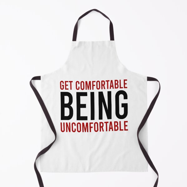 Item preview, Get comfortable being uncomfortable designed and sold by Bigilyy.