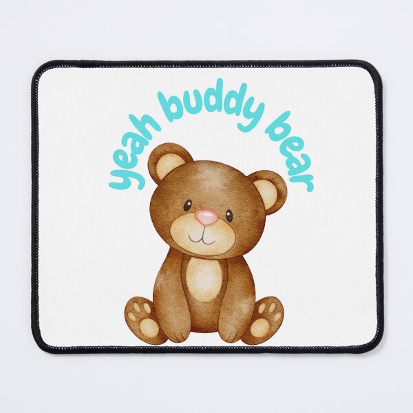 Item preview, yeah buddy bear  designed and sold by Gmarket5.