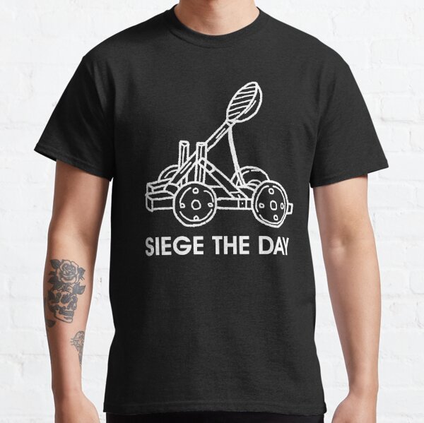 Siege the Day Classic T-Shirt