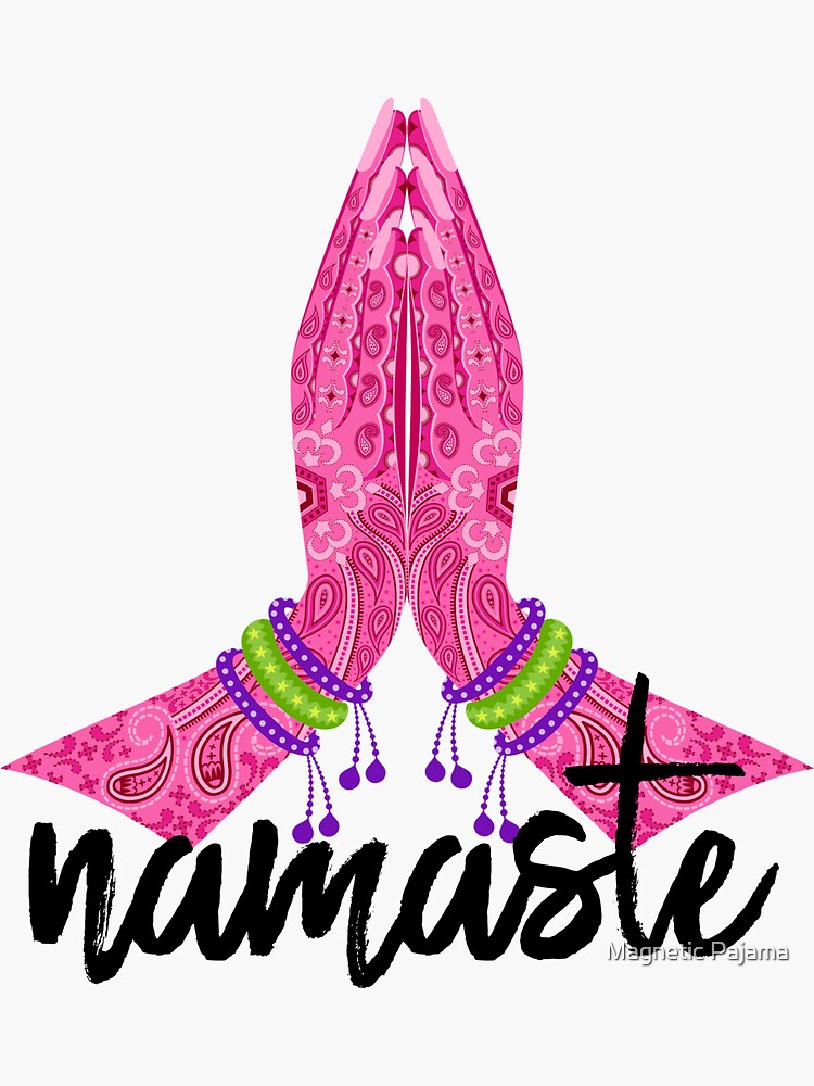 NAMASTE by MagneticMama