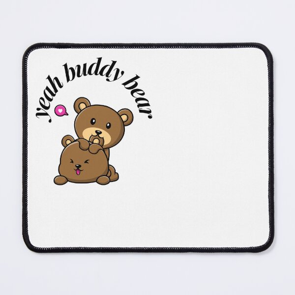 Item preview, yeah buddy bear  designed and sold by Gmarket5.