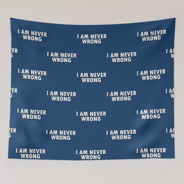 Item preview, I am never wrong designed and sold by ilmagatPSCS2.
