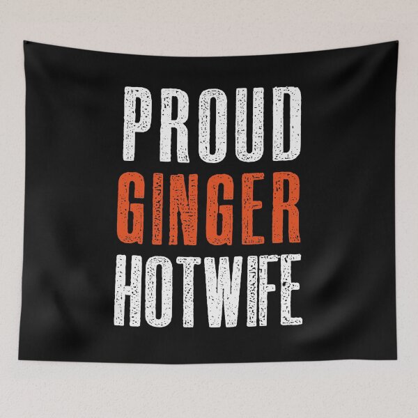 Item preview, Proud Ginger Hotwife designed and sold by hotwifequotes.