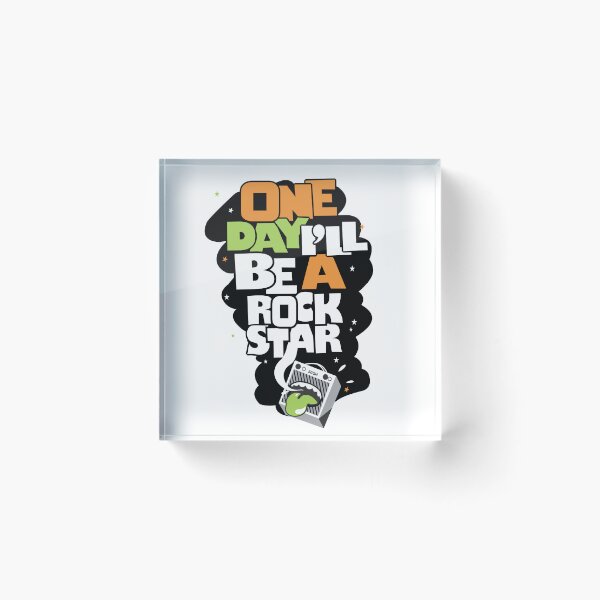 Item preview, One Day I'll Be A Rockstar Design designed and sold by msdesignclub.