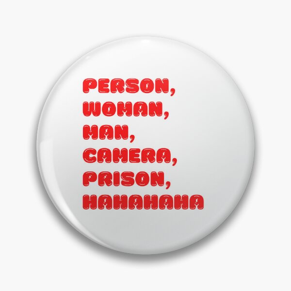 Item preview, Person Woman Man Camera Prison Hahahaha | Funny Political Humor | 2022 Midterm Election designed and sold by KonnichiwaStore.