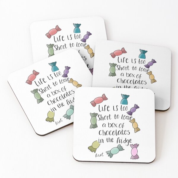 Item preview, Life is too short to leave a box of chocolates in the fridge designed and sold by RVTurner.
