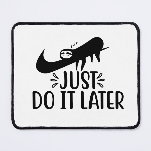 Item preview, JUST DO IT LATER FUNNY SLOTH QUOTE sticker for extrovert people who loves sloths designed and sold by GhostAmine.