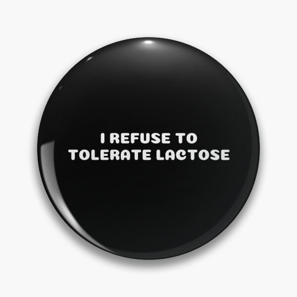 Item preview, i refuse to tolerate lactose - funny designed and sold by Eriksonshop.