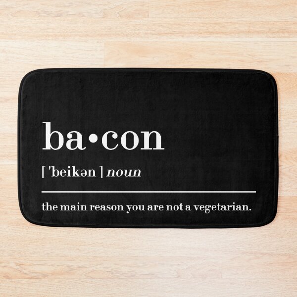 Item preview, Bacon Definition designed and sold by MUSThaveprint.