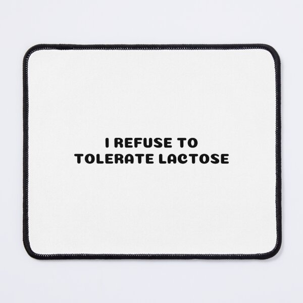 Item preview, i refuse to tolerate lactose - funny designed and sold by Eriksonshop.