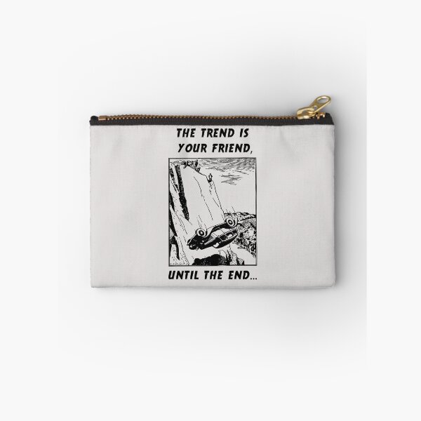 Item preview, The Trend Is Your Friend, Until The End... designed and sold by investortees.