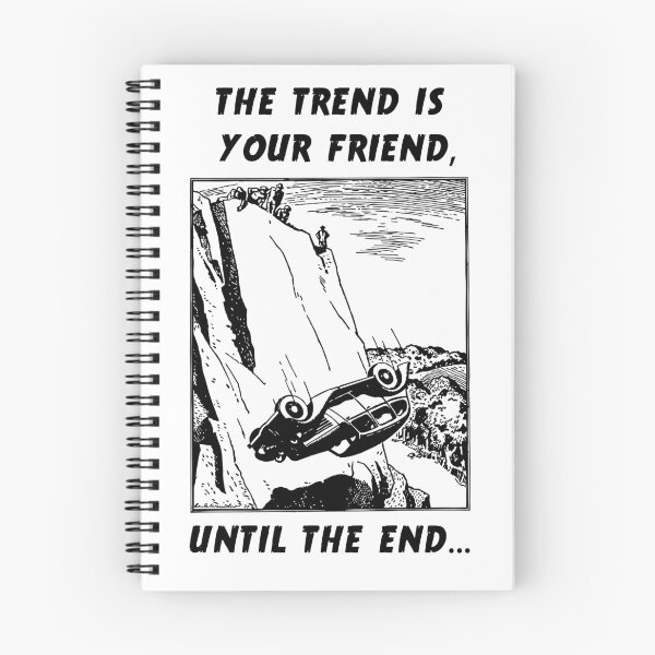 Item preview, The Trend Is Your Friend, Until The End... designed and sold by investortees.