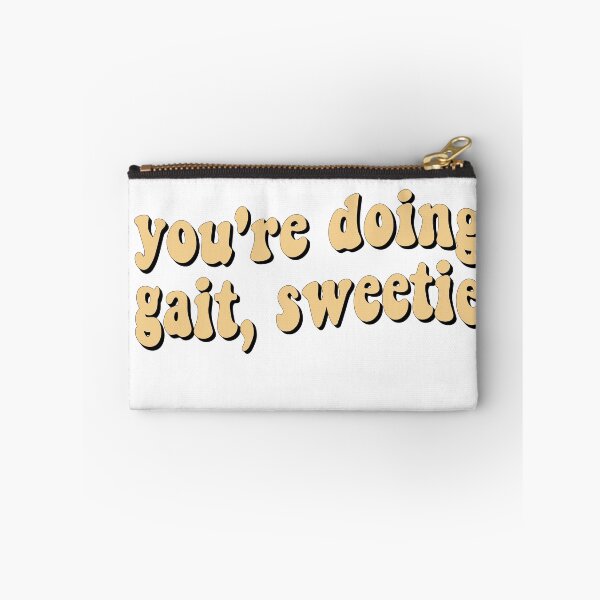 Item preview, You're doing gait, sweetie designed and sold by retro10.