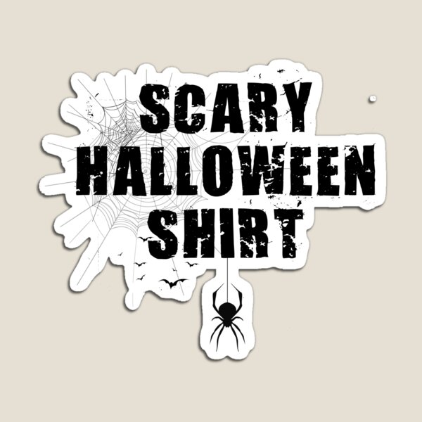 Funny Scary Halloween Shirt Distressed Spider Web Bats Magnet