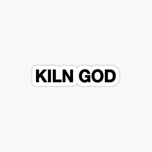 "Kiln God" Sticker for Sale by ceramicshirts Redbubble