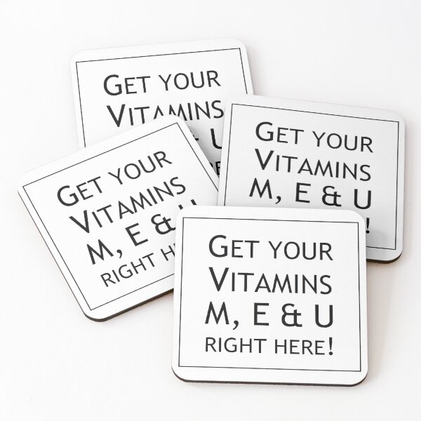 Item preview, Get your Vitamins M, E & U... - BLACK FONT designed and sold by nature. electrified..