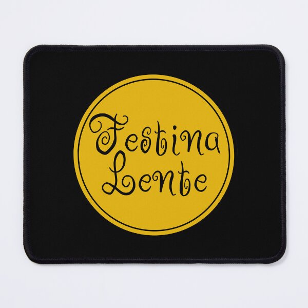 Item preview, Festina Lente - Make Haste Slowly - Latin Phrases designed and sold by JourneyCreative.