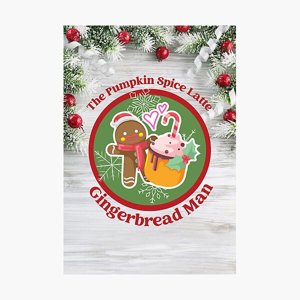 Item preview, The Pumpkin Spice Latte Gingerbread Man designed and sold by Bright76.