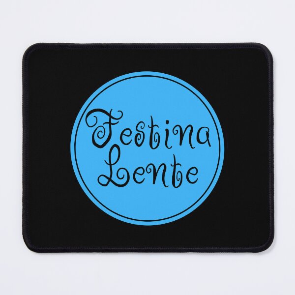 Item preview, Festina Lente - Make Haste Slowly - Latin Phrases designed and sold by JourneyCreative.
