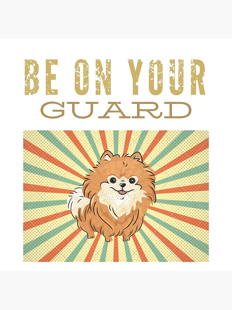 be-on-your-guard-poster-for-sale-by-best4us-redbubble