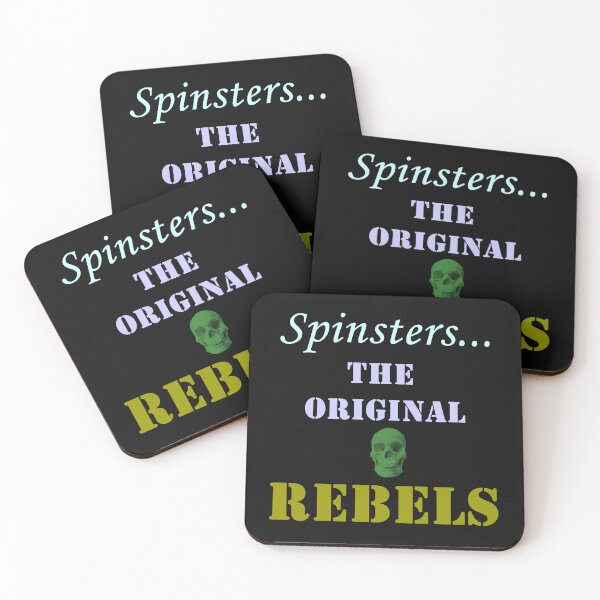 Item preview, Spinsters... The Original Rebels designed and sold by Discordant Dreams Art.