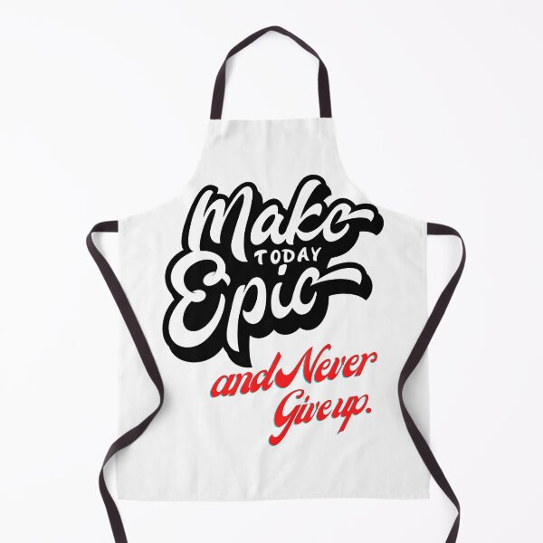 Item preview, Make today Epic designed and sold by RonelM.