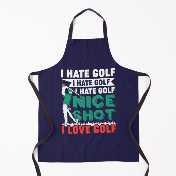 Item preview, I Hate Golf - Nice Shot - I Love Golf designed and sold by Lonesome-Fox.