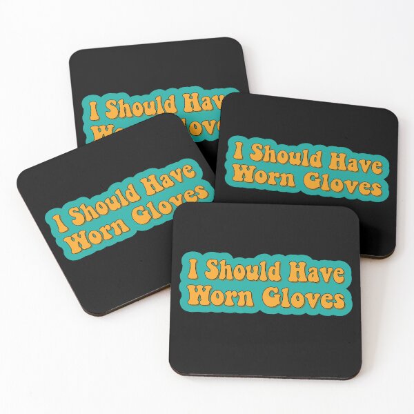 Item preview, I Should Have Worn Gloves designed and sold by retro10.