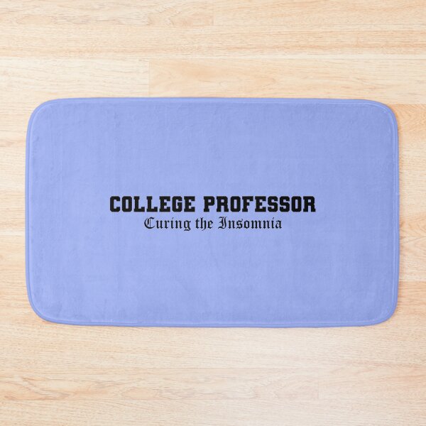 Item preview, College-funny-quote-professor designed and sold by dewi5.