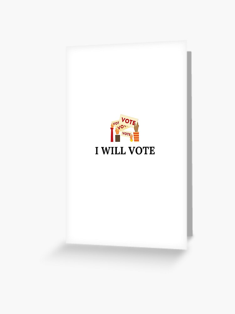 Voter Registration Greeting Card for Sale by dress-in