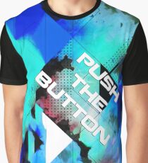 Push The Button - Gig Shirt #1 Graphic T-Shirt