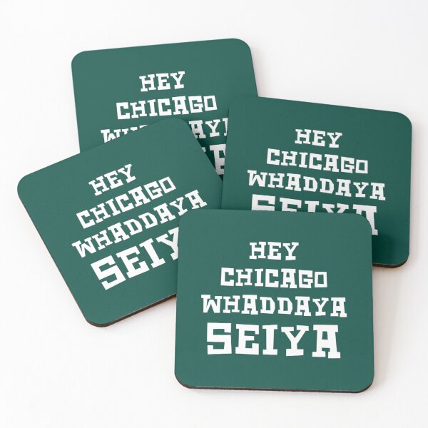Item preview, Hey Chicago Whaddaya Seiya   designed and sold by Linenfoxx.