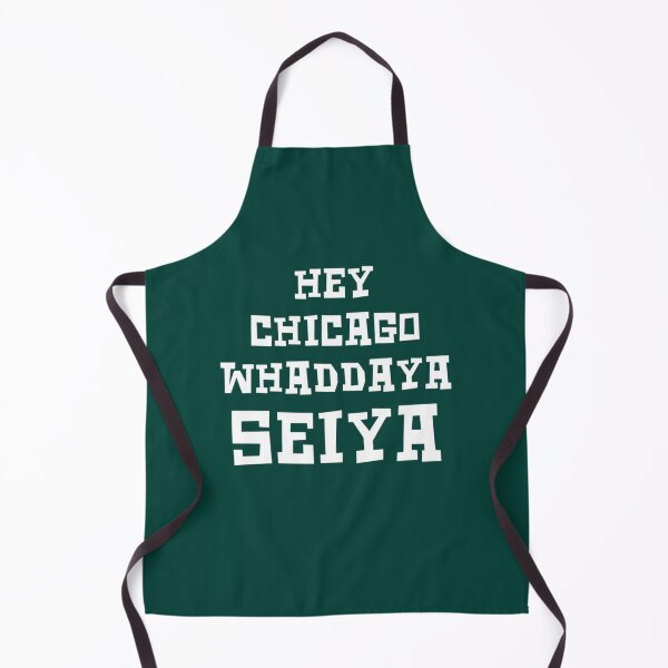 Item preview, Hey Chicago Whaddaya Seiya designed and sold by Linenfoxx.