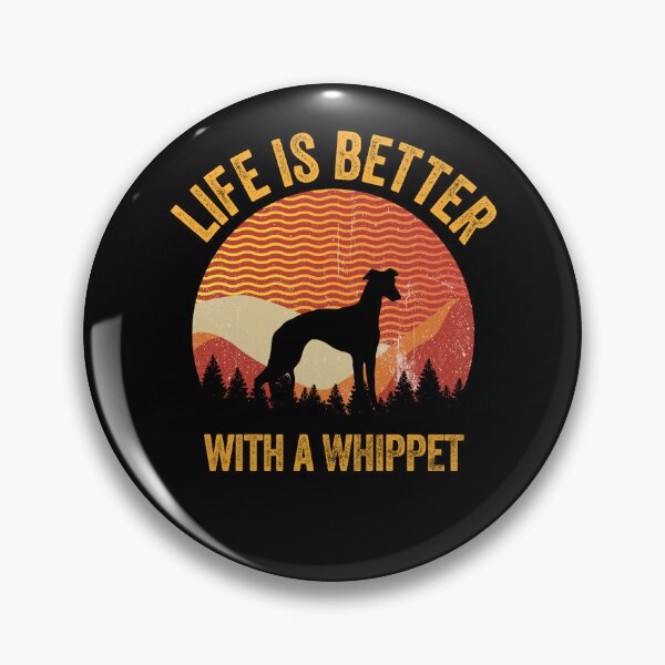 Item preview, Life Is Better With A Whippet Vintage Distressed Dog Gift  designed and sold by Guarddogdrive.