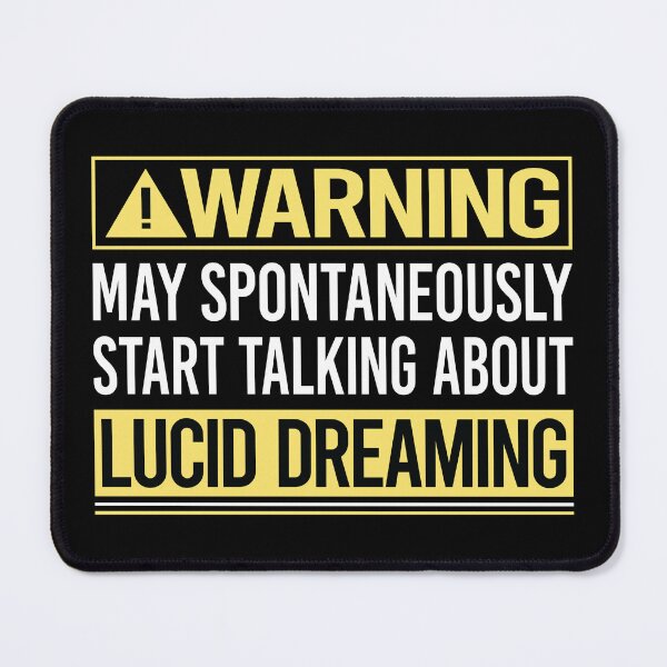 Item preview, Warning About Lucid Dreaming designed and sold by WrightTrouble.