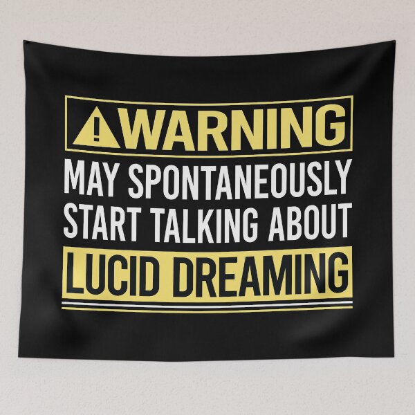 Item preview, Warning About Lucid Dreaming designed and sold by WrightTrouble.