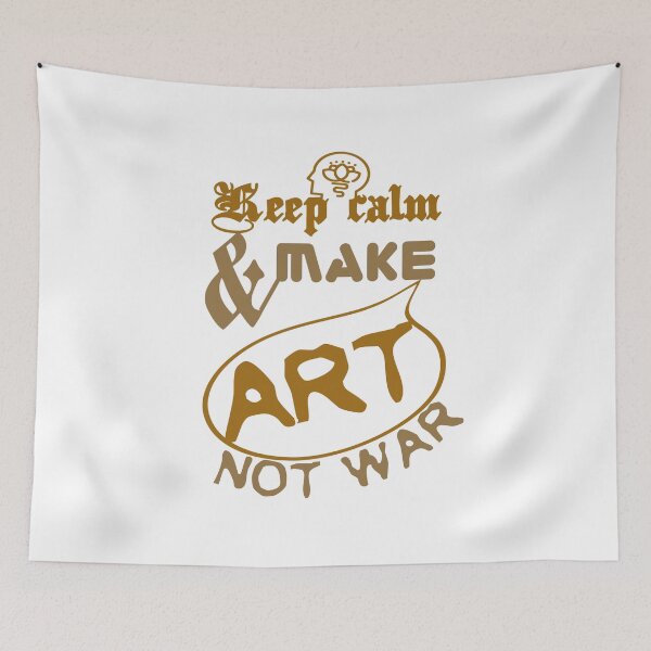 Item preview, Keep calm and make art not war.,, designed and sold by Chakilogy.