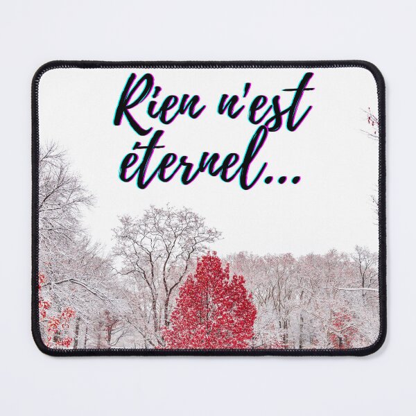 Item preview, Nothing lasts forever - popular french quotes theme gifts designed and sold by RebelliousRosee.