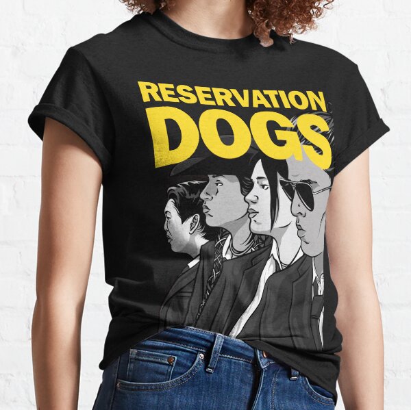 reservation dogs t shirt