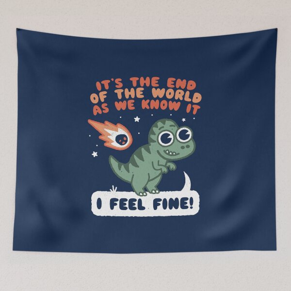 Item preview, It's the end of the world as we know it, dinosaur puns, big bang, meteror dad jokes  designed and sold by WeirdPunderful.