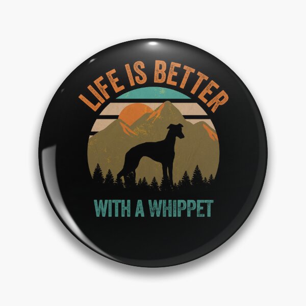 Item preview, Life Is Better With A Whippet Dog Gift  designed and sold by Guarddogdrive.