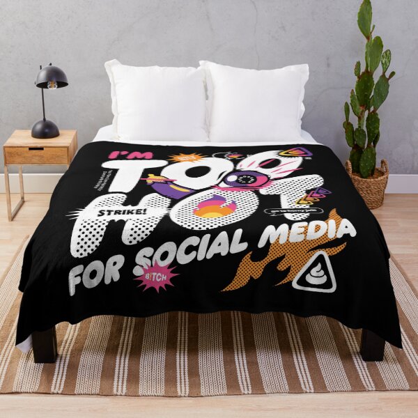 Item preview, Too Hot For Social Media designed and sold by raffaus.