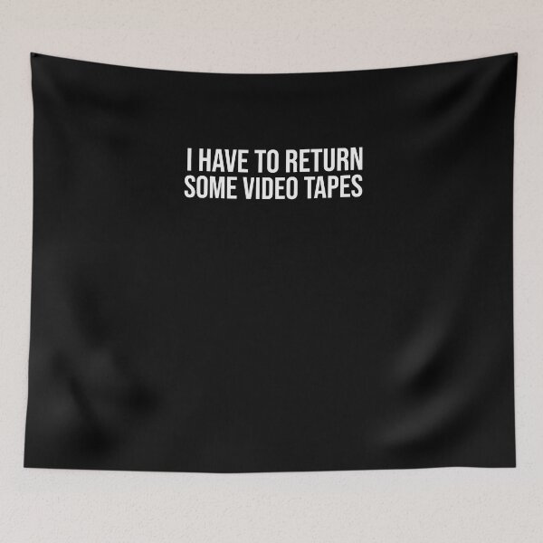 Item preview, Have to Return Some Videotapes designed and sold by youngle.