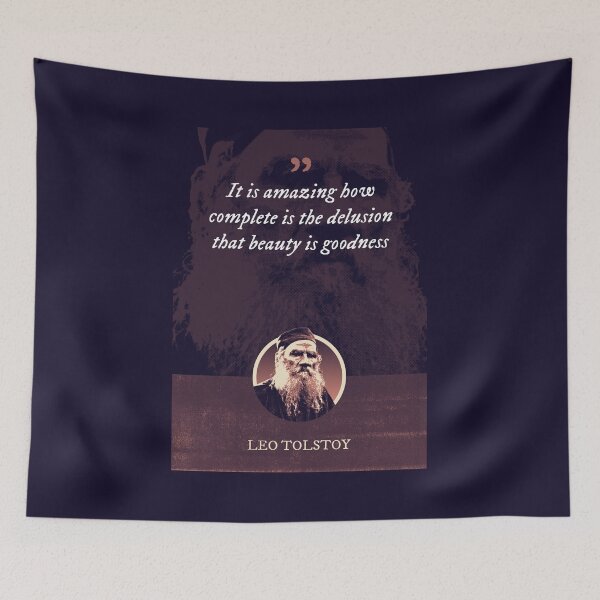 Item preview, Leo Tolstoy - It is amazing how complete is the delusion that beauty is goodness designed and sold by Syahrasi.