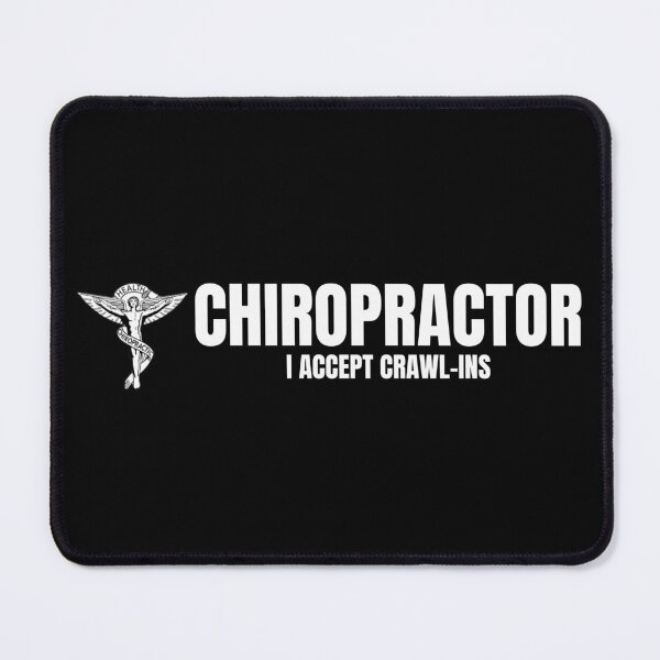Item preview, Chiropractor- I accept crawl-ins designed and sold by DesignsByDaddy.